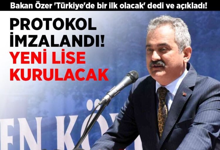 Bakan Özer 'Türkiye'de bir ilk olacak' dedi ve açıkladı! Yeni lise geliyor...