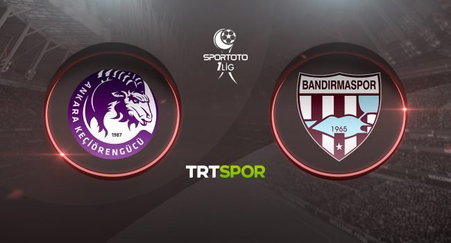 TRT Spor canlı izle! Ankara Keçiörengücü Bandırmaspor maçı canlı kesintisiz izle
