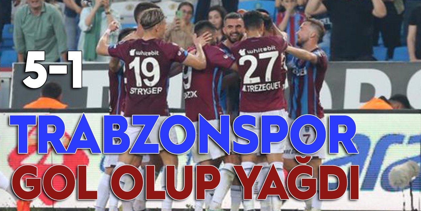 Trabzonspor gol olup yağdı: 5-1