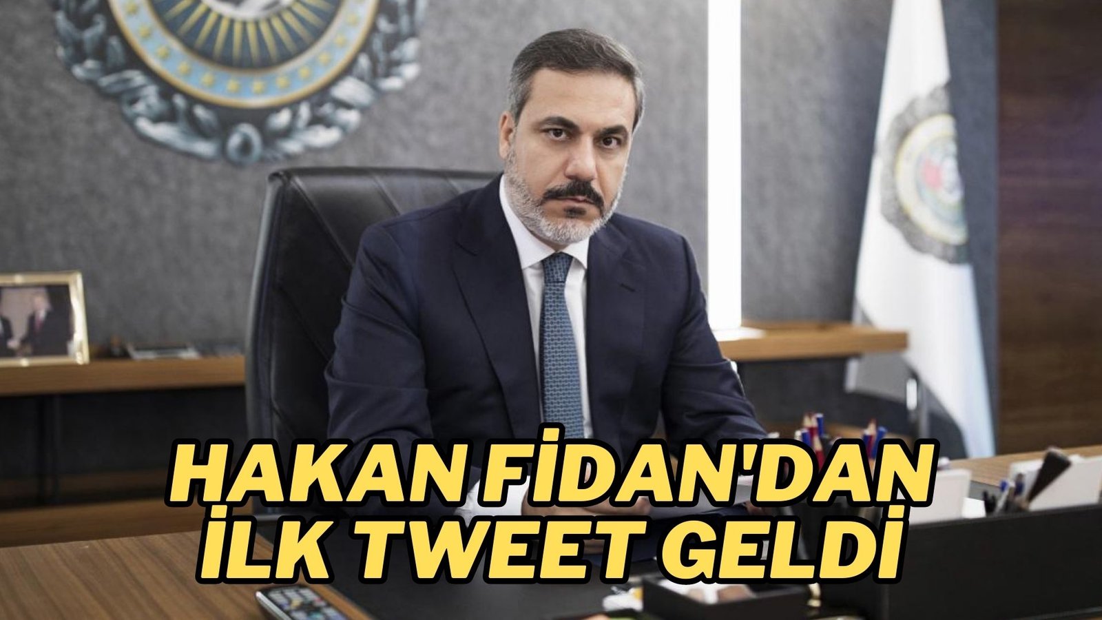 Yeni Dışişleri Bakanı Hakan Fidan'dan ilk tweet