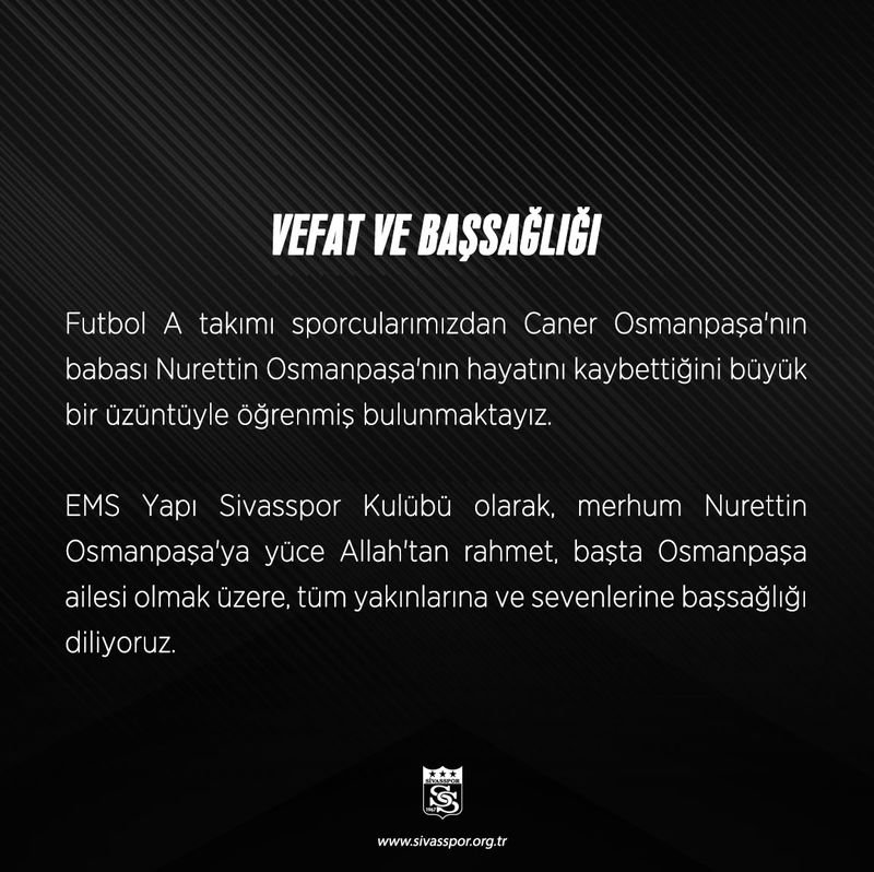 sivassporlu futbolcu caner osmanpaşa’nın acı günü